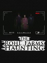  The Rohl Farms Haunting Poster