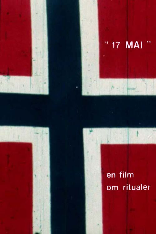 17th of May - A film regarding rituals Poster