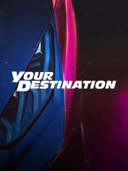  Your Destination Poster