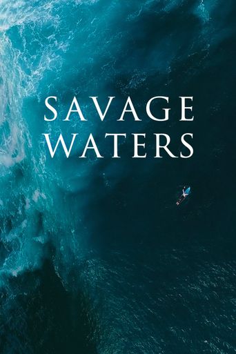  Savage Waters Poster