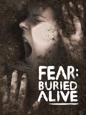  Fear: Buried Alive Poster