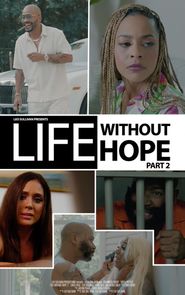  Life Without Hope 2 Poster