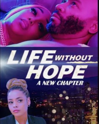 Life Without Hope 2 (2023): Where to Watch and Stream Online | Reelgood