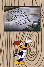  The Loose Nut Poster