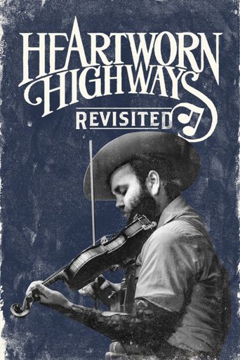  Heartworn Highways Revisited Poster