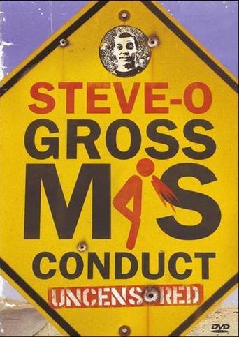  Steve-O: Gross Misconduct Uncensored Poster