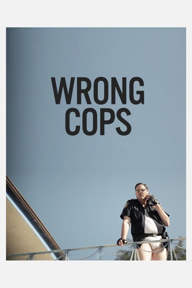 Wrong Cops Poster