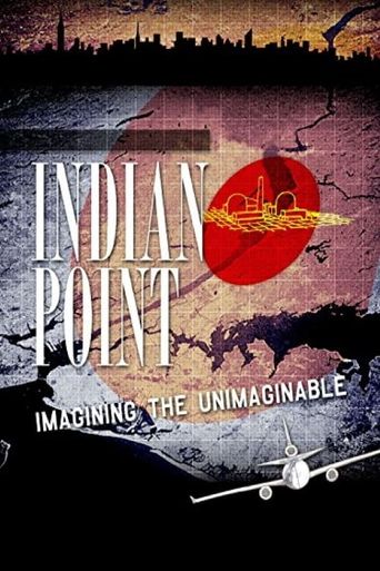  Indian Point: Imagining the Unimaginable Poster