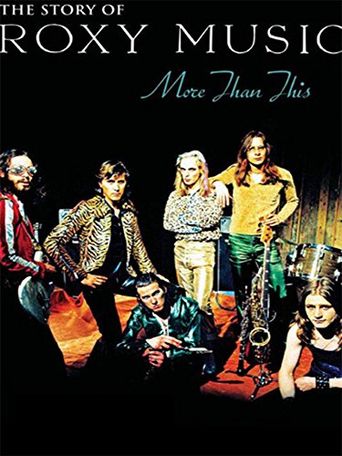  Roxy Music: More Than This Poster
