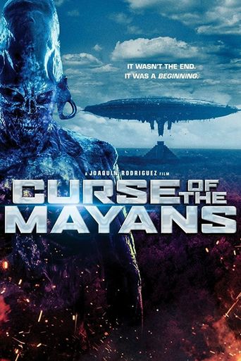  Curse of the Mayans Poster
