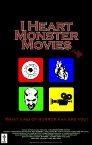  I Heart Monster Movies Poster