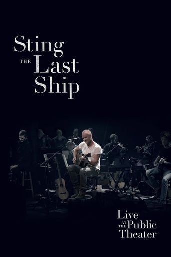 Sting: When the Last Ship Sails (Live at the Public Theater) Poster