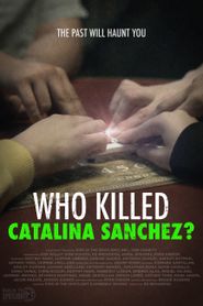  Who Killed Catalina Sanchez? Poster