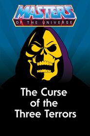  He-Man and the Masters of the Universe: The Curse of the Three Terrors Poster