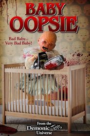  Baby Oopsie: The Feature Poster