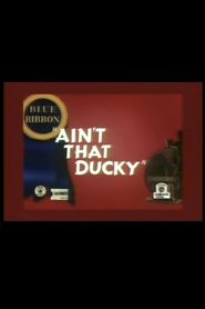  Ain't That Ducky Poster