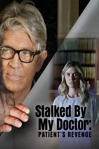  Stalked by My Doctor: Patient's Revenge Poster