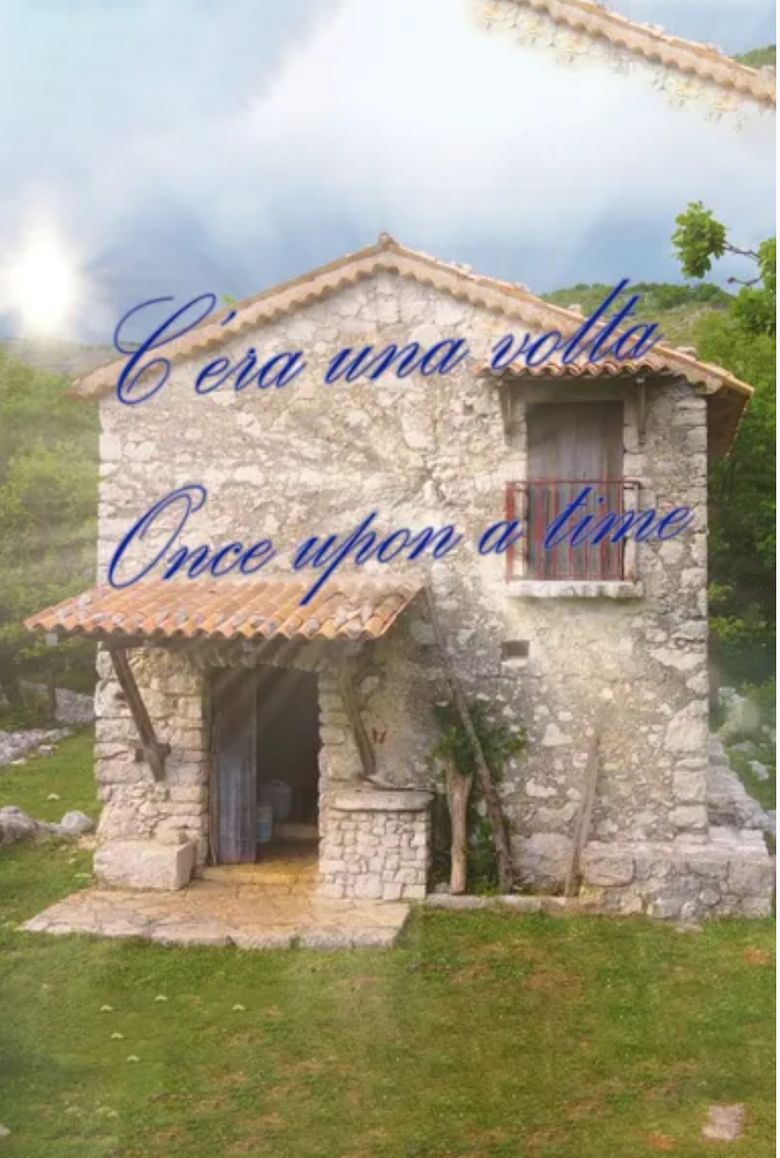 C'era una volta - Once upon a time