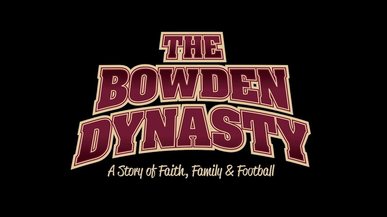 The Bowden Dynasty: A Story of Faith, Family & Football Backdrop