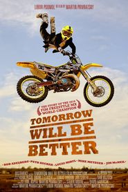  Tomorrow Will Be Better Poster