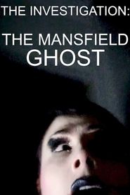  The Mansfield Ghost Poster