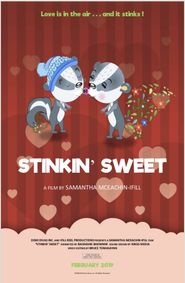  Stinkin' Sweet Poster