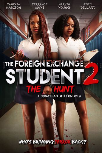  The Foreign Exchange Student 2: The Hunt Poster