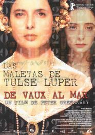  The Tulse Luper Suitcases, Part 2: Vaux to the Sea Poster