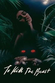  To Kill the Beast Poster