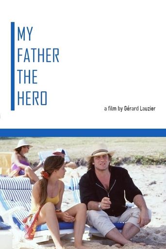  My Father the Hero Poster