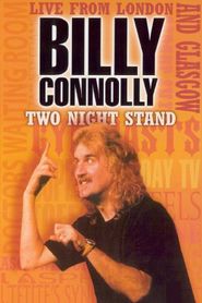 Billy Connolly: Two Night Stand Poster
