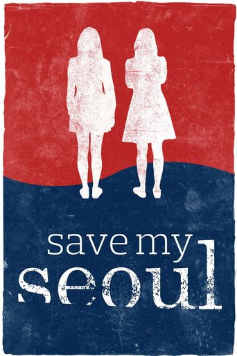  Save My Seoul Poster