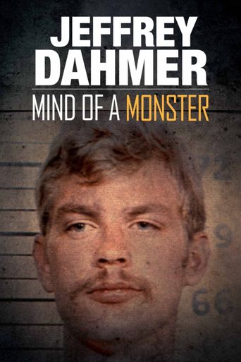  Jeffrey Dahmer: Mind of a Monster Poster