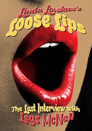  Linda Lovelace: Loose Lips - Her Last Interview Poster