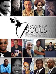  Brave New Souls: Black Sci-Fi and Fantasy Writers of the 21st Century Poster