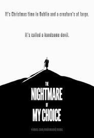  The Nightmare of My Choice Poster
