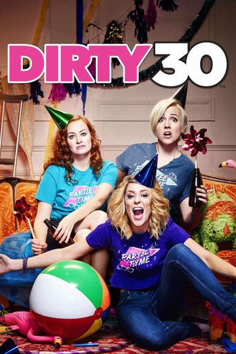  Dirty 30 Poster