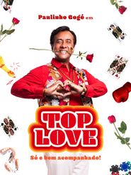 Top Love: Só e Bem Acompanhado Poster
