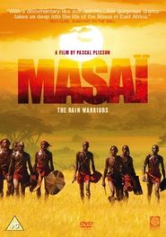  Massaï, les guerriers de la pluie Poster
