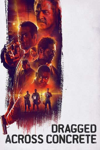 New releases Dragged Across Concrete Poster