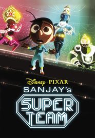  Sanjay's Super Team Poster