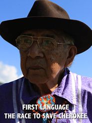  First Language - the Race to Save Cherokee Poster