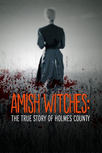  Amish Witches: The True Story of Holmes County Poster