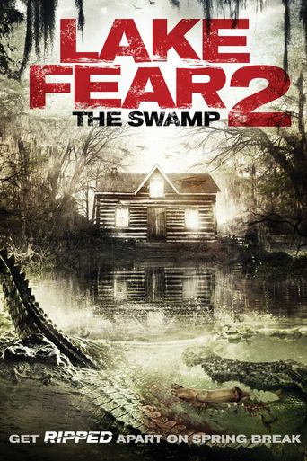  Lake Fear 2: The Swamp Poster
