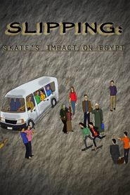  Slipping: Skate's Impact on Egypt Poster