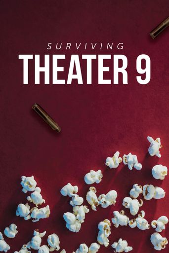  Surviving Theater 9 Poster