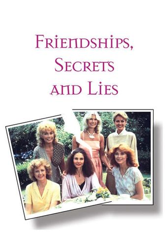  Friendships, Secrets and Lies Poster