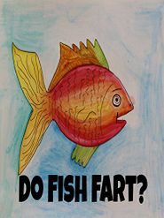  Do Fish Fart? Poster