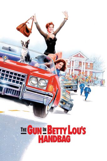  The Gun in Betty Lou's Handbag Poster