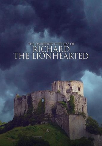  The Daunting Fortress of Richard the Lionheart Poster